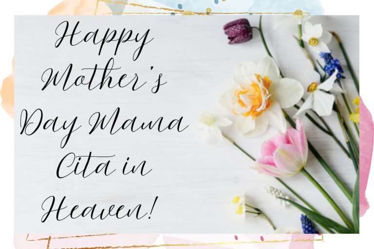 Tribute to Mother in Heaven: From My Heart to Yours, Thank You Mama Cita