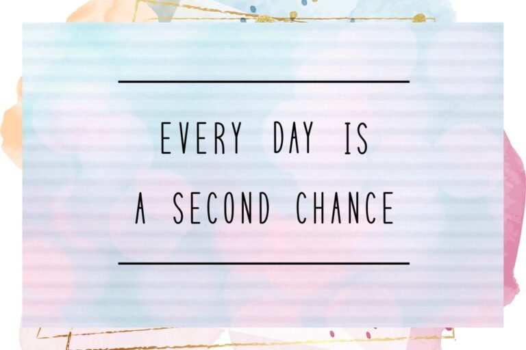 When Life Gives You a Second Chance You Never Saw Coming